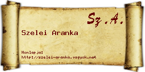 Szelei Aranka névjegykártya